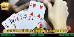 Game Đánh Bài Tiến Lên Online - Vua Bài Quốc Dân