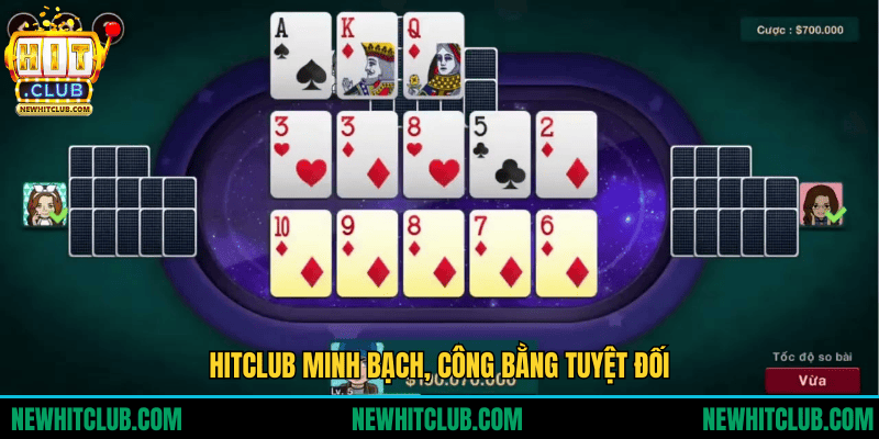 HITCLUB minh bạch, công bằng tuyệt đối