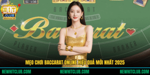Mẹo Chơi Baccarat Online Chuẩn Giúp Nâng Tỷ Lệ Thắng 2025