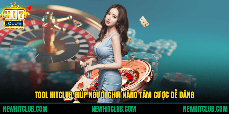 Tool HITCLUB - Bí Kíp Thống Lĩnh Mọi Ván Cược Tool HITCLUB - Bí Kíp Thống Lĩnh Mọi Ván Cược