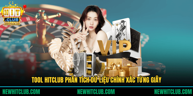 Tool HITCLUB - Bí Kíp Thống Lĩnh Mọi Ván Cược Tool HITCLUB phân tích dữ liệu chính xác từng giây